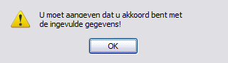 JavaScript alert: U moet aangeven dat u akkoord bent met de ingevulde gegevens